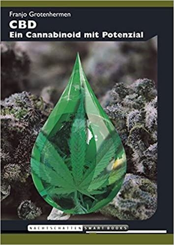 31dcd2146d765b7636797063b46b52cc093c9e6e CBD Ein Cannabinoid mit Potenzial FRANJO GROTHERMEN