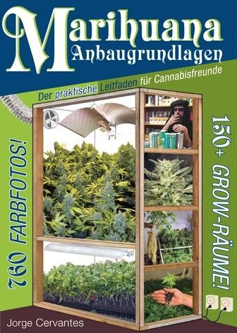 ac9434c0385df5b032f43ad5a647dd7bc2605a24 Marihuana Anbaugrundlagen, Jorge Cervantes