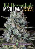 Marijuana Growers Handbuch - deutsche Ausgabe, Ed